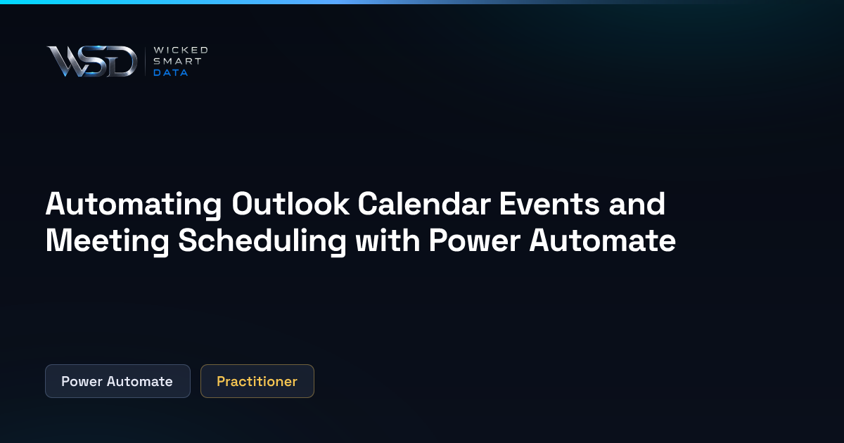 Automating Outlook Calendar Events and Meeting Scheduling with Power ...